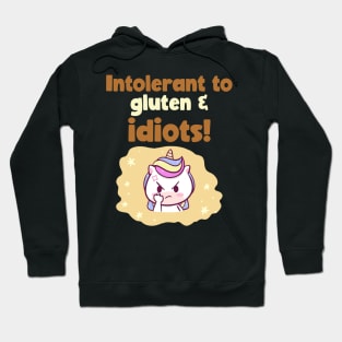 Intolerant to Gluten & Idiots Hoodie